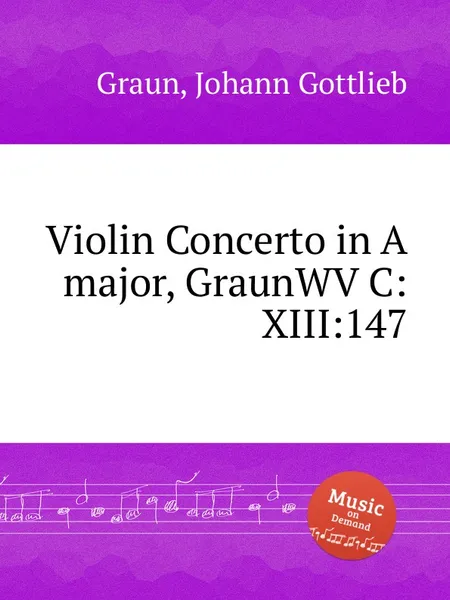 Обложка книги Violin Concerto in A major, GraunWV C:XIII:147, J.G. Graun