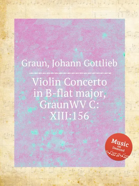 Обложка книги Violin Concerto in B-flat major, GraunWV C:XIII:156, J.G. Graun