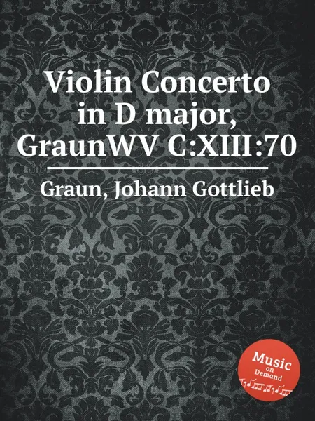 Обложка книги Violin Concerto in D major, GraunWV C:XIII:70, J.G. Graun