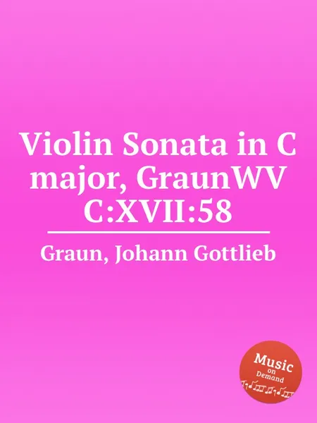 Обложка книги Violin Sonata in C major, GraunWV C:XVII:58, J.G. Graun