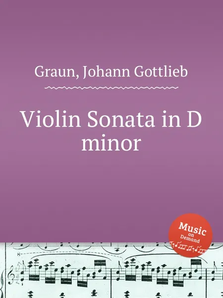 Обложка книги Violin Sonata in D minor, J.G. Graun