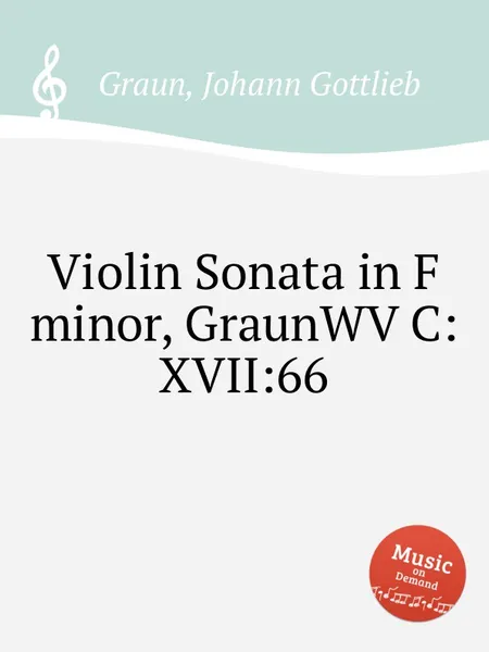 Обложка книги Violin Sonata in F minor, GraunWV C:XVII:66, J.G. Graun