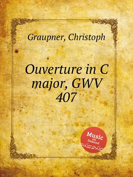 Обложка книги Ouverture in C major, GWV 407, C. Graupner