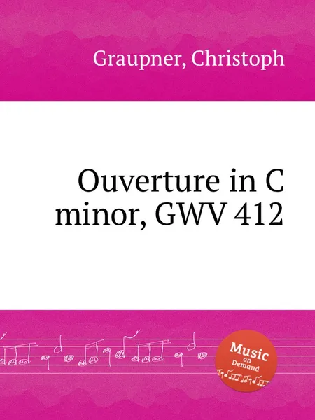 Обложка книги Ouverture in C minor, GWV 412, C. Graupner