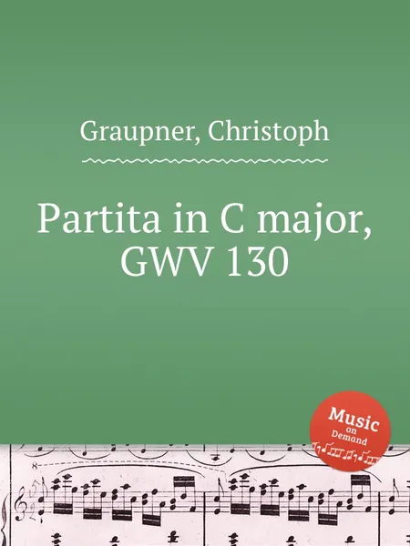 Обложка книги Partita in C major, GWV 130, C. Graupner