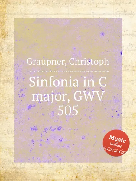 Обложка книги Sinfonia in C major, GWV 505, C. Graupner