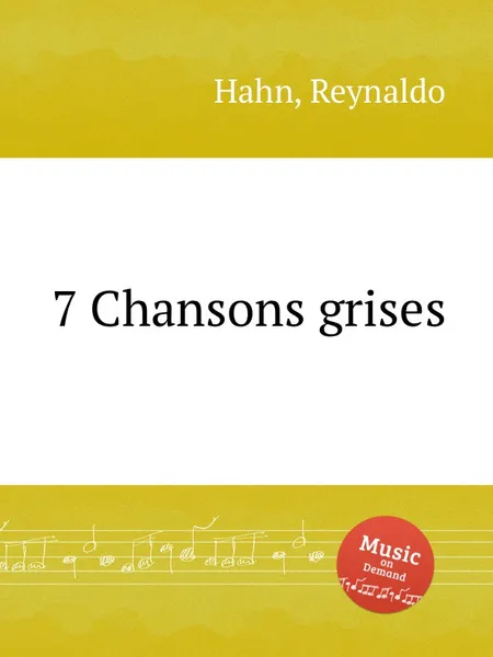 Обложка книги 7 Chansons grises, R. Hahn