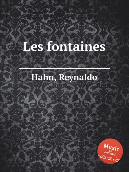 Обложка книги Les fontaines, R. Hahn