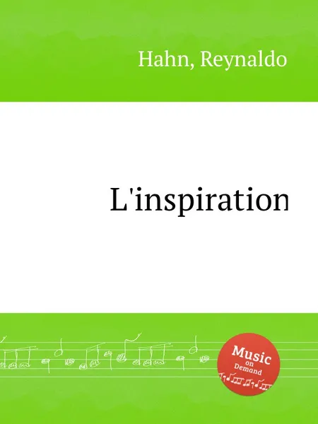 Обложка книги L'inspiration, R. Hahn