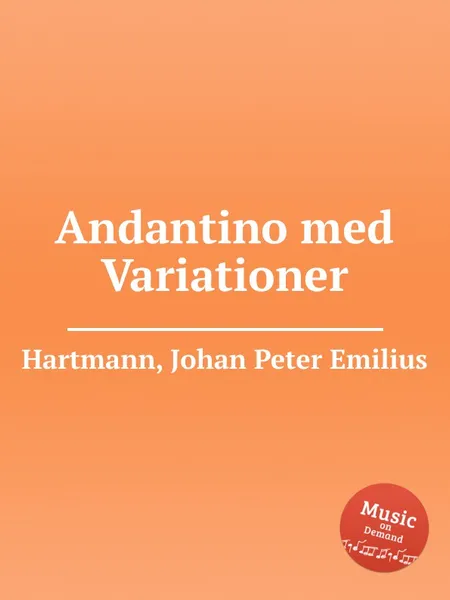 Обложка книги Andantino med Variationer, J.P. Hartmann