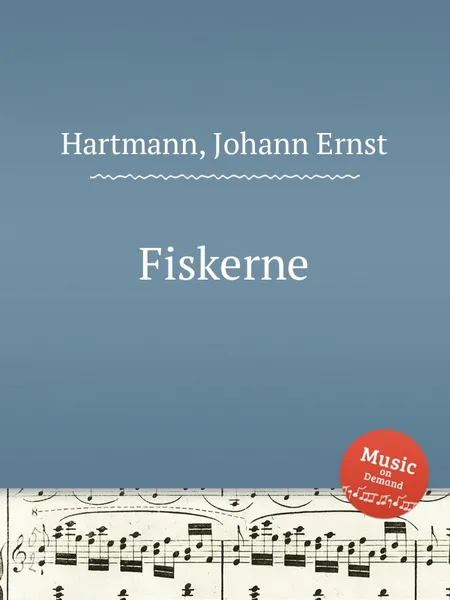 Обложка книги Fiskerne, J.E. Hartmann