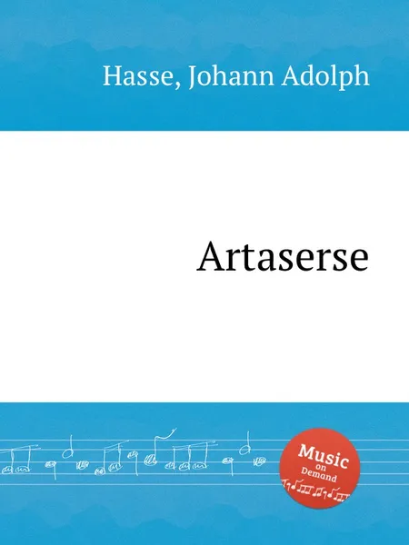 Обложка книги Artaserse, J.A. Hasse