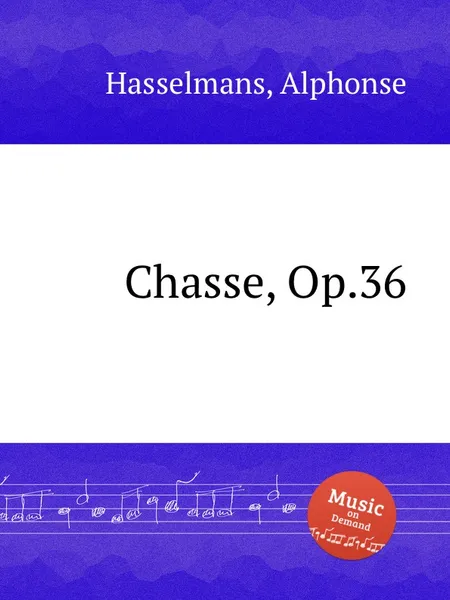 Обложка книги Chasse, Op.36, A. Hasselmans