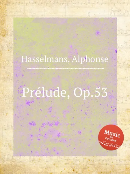 Обложка книги Prelude, Op.53, A. Hasselmans