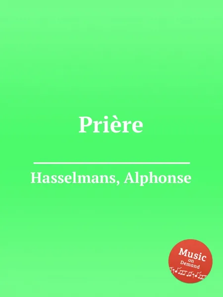 Обложка книги Priere, A. Hasselmans