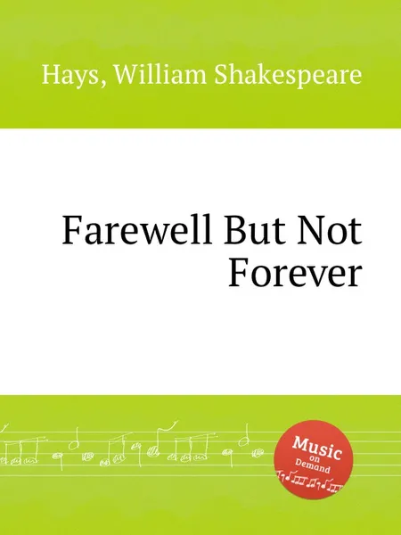 Обложка книги Farewell But Not Forever, W.S. Hays