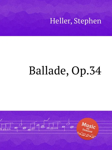 Обложка книги Ballade, Op.34, S. Heller