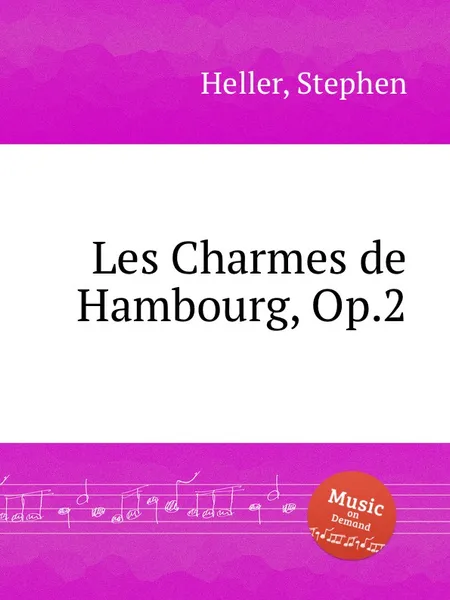 Обложка книги Les Charmes de Hambourg, Op.2, S. Heller