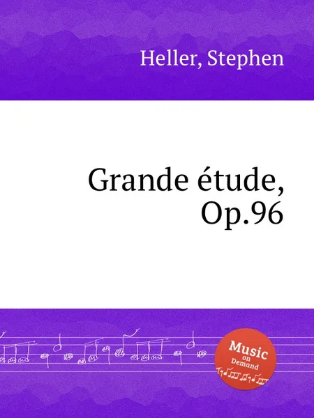 Обложка книги Grande etude, Op.96, S. Heller