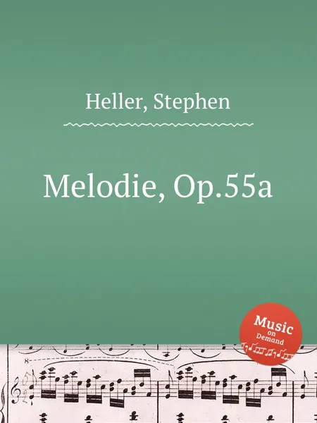 Обложка книги Melodie, Op.55a, S. Heller