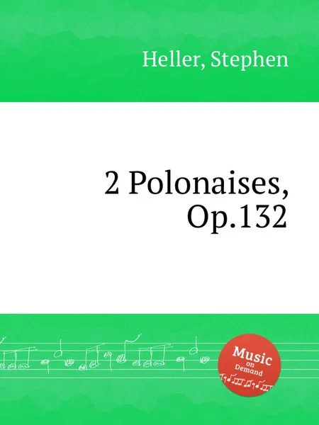 Обложка книги 2 Polonaises, Op.132, S. Heller