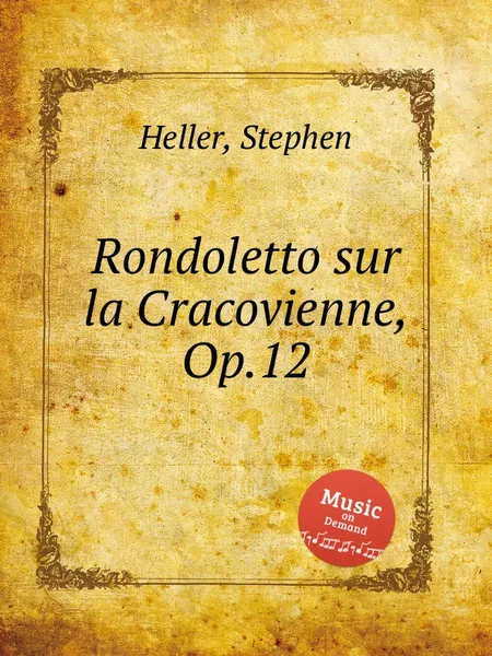 Обложка книги Rondoletto sur la Cracovienne, Op.12, S. Heller