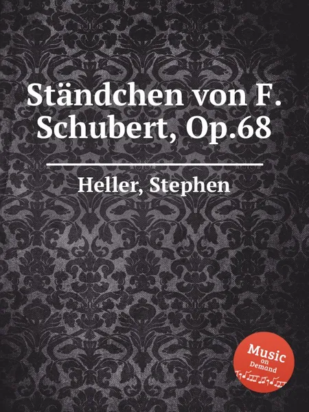 Обложка книги Standchen von F. Schubert, Op.68, S. Heller