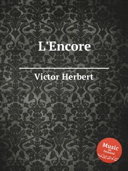 Обложка книги L'Encore, V. Herbert