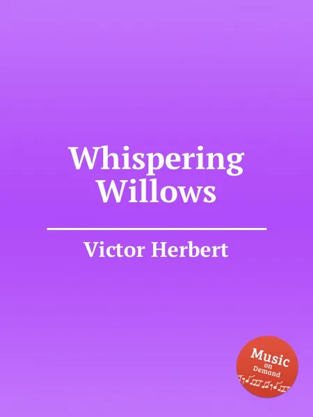 Обложка книги Whispering Willows, V. Herbert