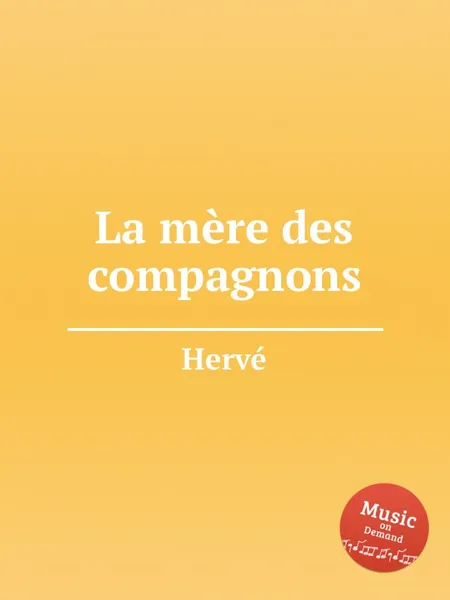 Обложка книги La mere des compagnons, Hervé