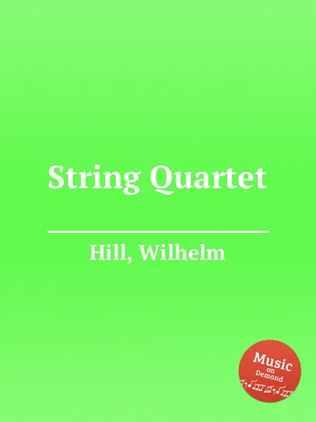 Обложка книги String Quartet, W. Hill