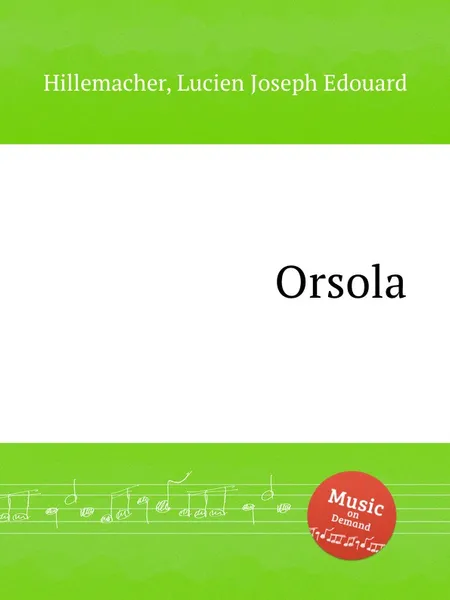 Обложка книги Orsola, L.J. Hillemacher