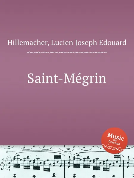 Обложка книги Saint-Megrin, L.J. Hillemacher