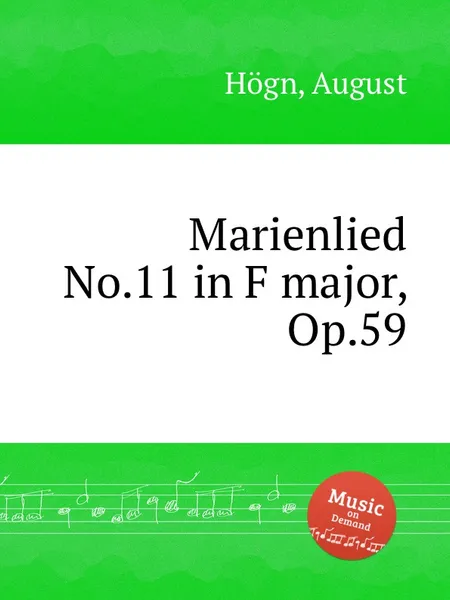 Обложка книги Marienlied No.11 in F major, Op.59, A. Högn