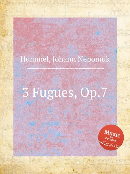 Обложка книги 3 Fugues, Op.7, J.N. Hummel