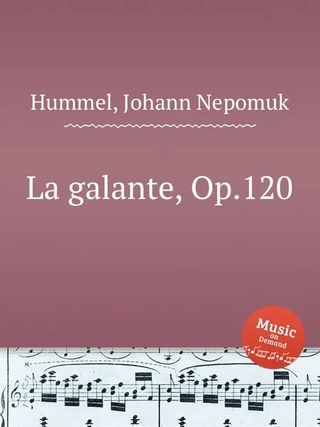 Обложка книги La galante, Op.120, J.N. Hummel