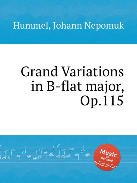 Обложка книги Grand Variations in B-flat major, Op.115, J.N. Hummel