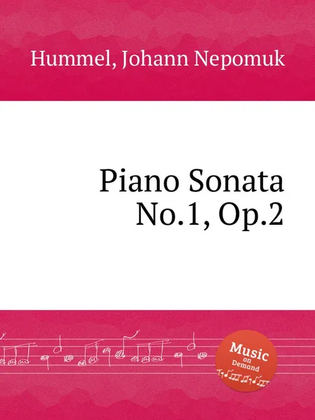 Обложка книги Piano Sonata No.1, Op.2, J.N. Hummel