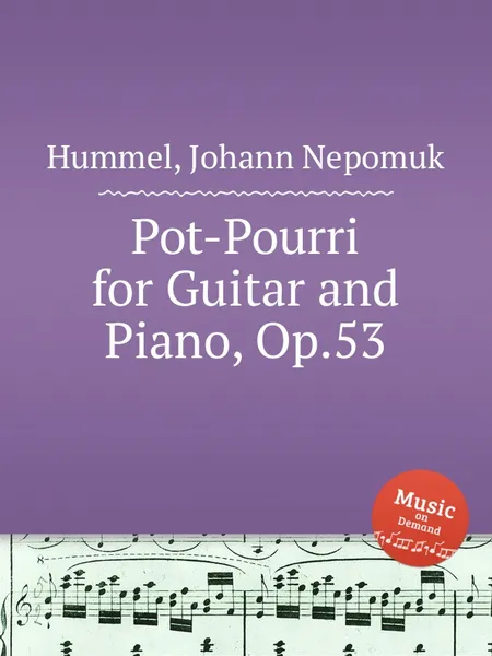 Обложка книги Pot-Pourri for Guitar and Piano, Op.53, J.N. Hummel