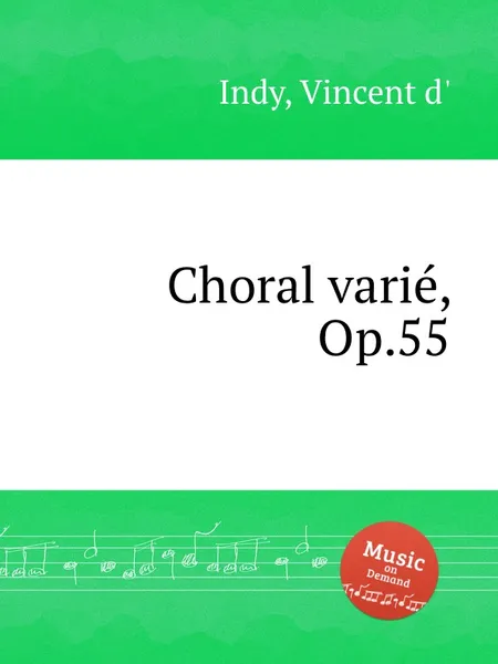 Обложка книги Choral varie, Op.55, V. der Indy