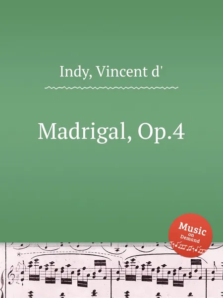 Обложка книги Madrigal, Op.4, V. der Indy