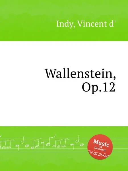 Обложка книги Wallenstein, Op.12, V. der Indy