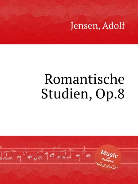 Обложка книги Romantische Studien, Op.8, A. Jensen