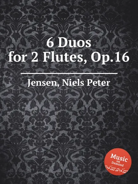 Обложка книги 6 Duos for 2 Flutes, Op.16, N.P. Jensen