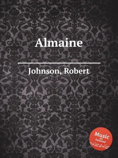 Обложка книги Almaine, R. Johnson