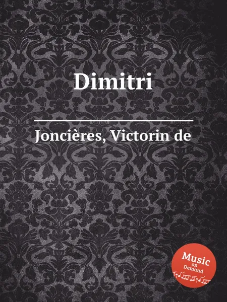 Обложка книги Dimitri, V.d. Joncières