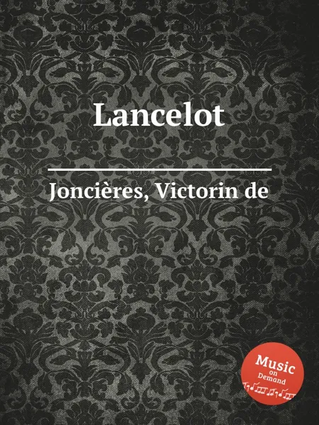 Обложка книги Lancelot, V.d. Joncières