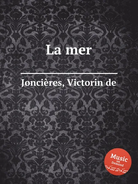 Обложка книги La mer, V.d. Joncières