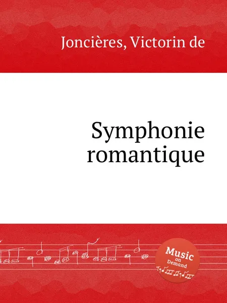 Обложка книги Symphonie romantique, V.d. Joncières