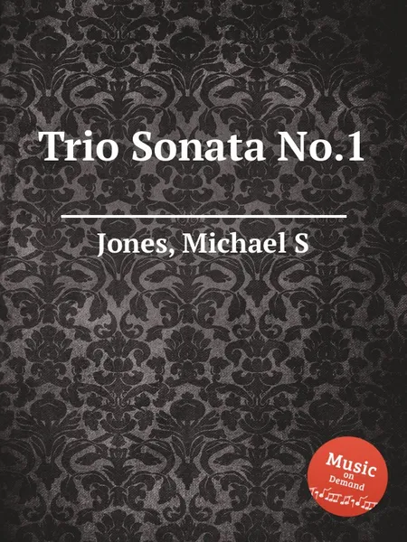 Обложка книги Trio Sonata No.1, M.S. Jones
